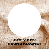 Round Magnet - Custom Design