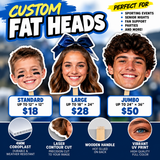 Large Custom Fat Head